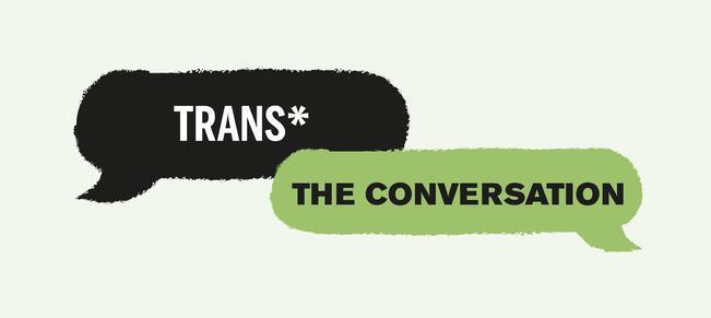 Trans*: The conversation | Issues | NexGen